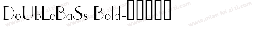 DoUbLeBaSs Bold字体转换